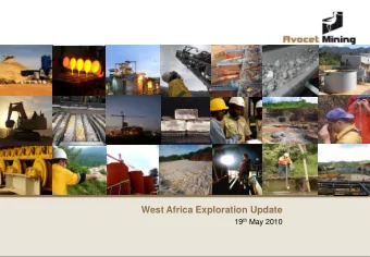 West Africa Exploration Update 19 th May 2010  West Africa Landholdings  a strategic package  2