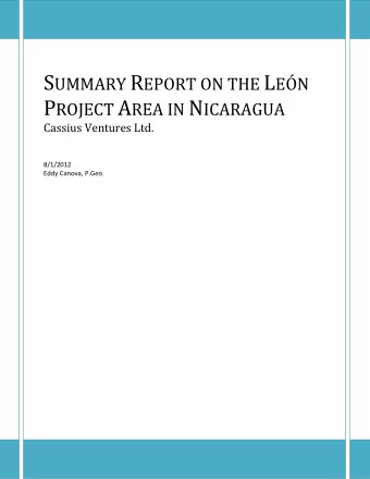 S UMMARY R EPORT ON THE L EN P ROJECT A REA IN N ICARAGUA Cassius Ventures Ltd. 8/1/2012 Eddy