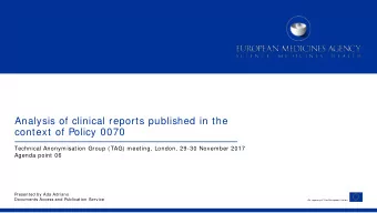 Analysis of clinical reports published in the  context of Policy 0070  Technical Anonymisation