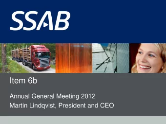 Item 6b  Annual General Meeting 2012  Martin Lindqvist, President and CEO  &quot;A stronger,