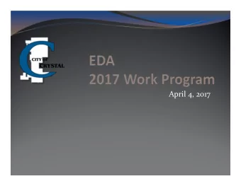 April 4, 2017  Five Ongoing Programs  1. Scattered Site Redevelopment  Acquiring four lots from