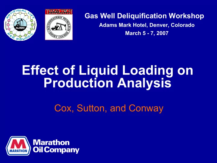 effect of liquid loading on production analysis