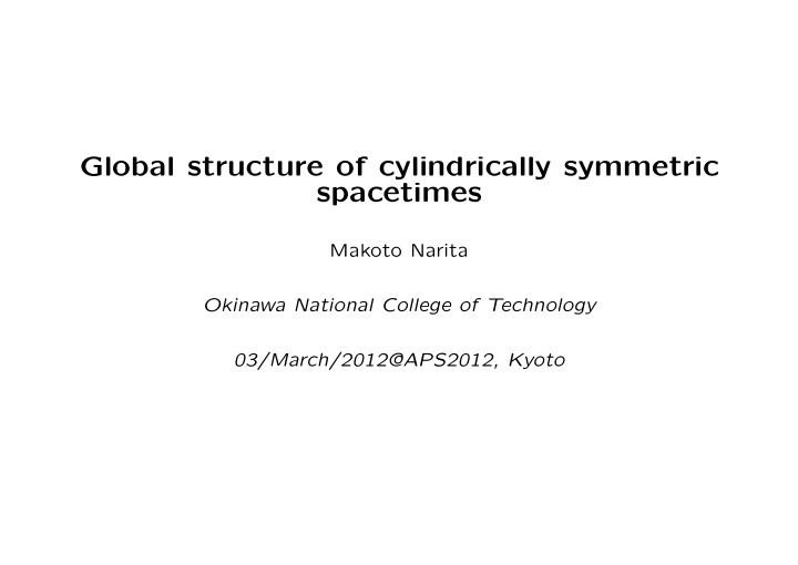 global structure of cylindrically symmetric spacetimes