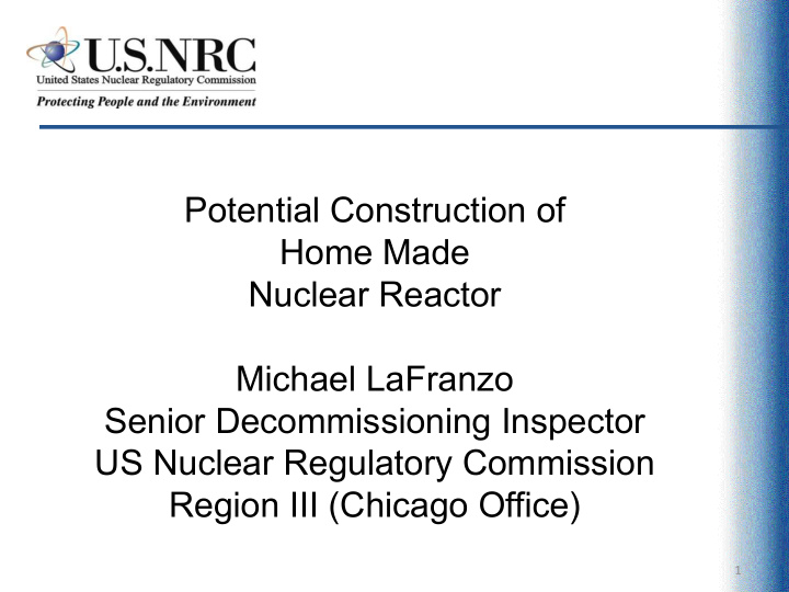 potential construction of home made nuclear reactor