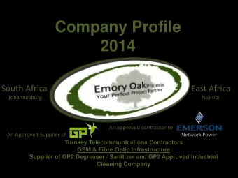 Company Profile  2014  South Africa  East Africa  Johannesburg  Nairobi  An approved contractor to