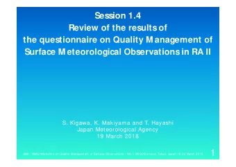 1  JMA /  WMO Workshop on Quality Management of Surface Observations - RA II WIGOS project Tokyo,