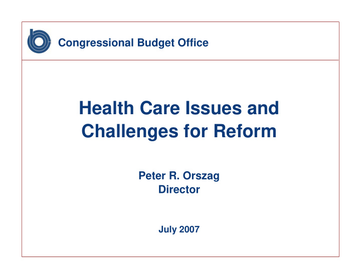 health care issues and challenges for reform