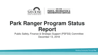 Report  Public Safety, Finance &amp; Strategic Support (PSFSS) Committee  December 13, 2018  Park
