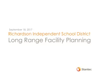 Long Range Facility Planning  Long Range Facility Planning Phase 1 Facility recommendation to