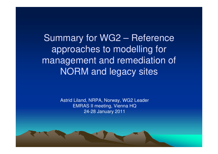 summary for wg2 reference approaches to modelling for