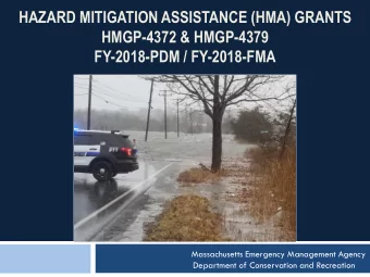 HAZARD MITIGATION ASSISTANCE (HMA) GRANTS  HMGP-4372 &amp; HMGP-4379  FY-2018-PDM / FY-2018-FMA