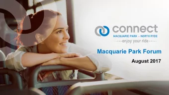 Macquarie Park Forum  August 2017  Connect membership  Growing influence  Connect membership is