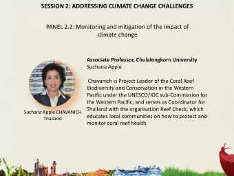 SESSION 2: ADDRESSING CLIMATE CHANGE CHALLENGES  PANEL 2.2: Monitoring and mitigation of the impact