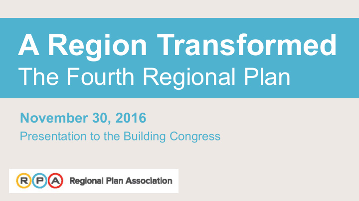 a region transformed