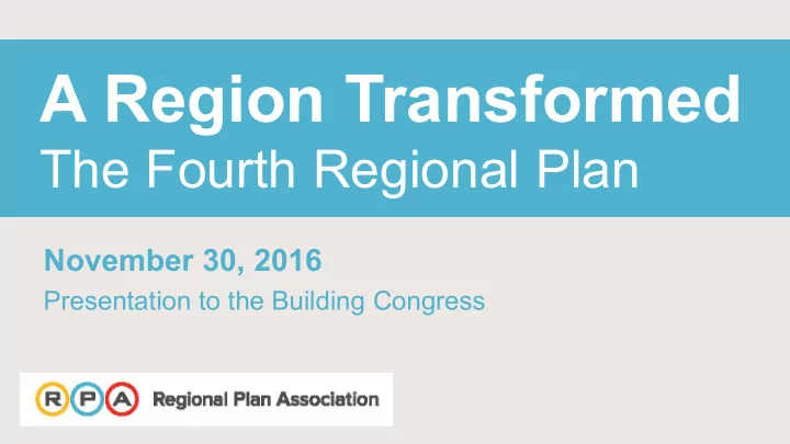 a region transformed