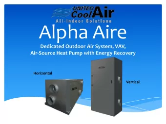 Alpha Aire  Dedicated Outdoor Air System, VAV,  Air-Source Heat Pump with Energy Recovery
