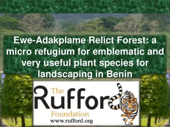 micro refugium for emblematic and  very useful plant species for  landscaping in Benin Ew