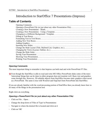 Introduction to StarOffice 7 Presentations (Impress)  Table of Contents  Opening