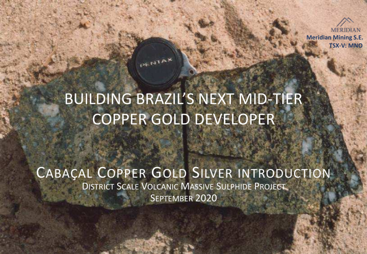 building brazil s next mid tier copper gold developer