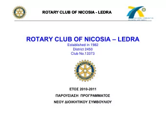 ROTARY CLUB OF NICOSIA  LEDRA  Established in 1982  District 2450  Club No.13373  2010