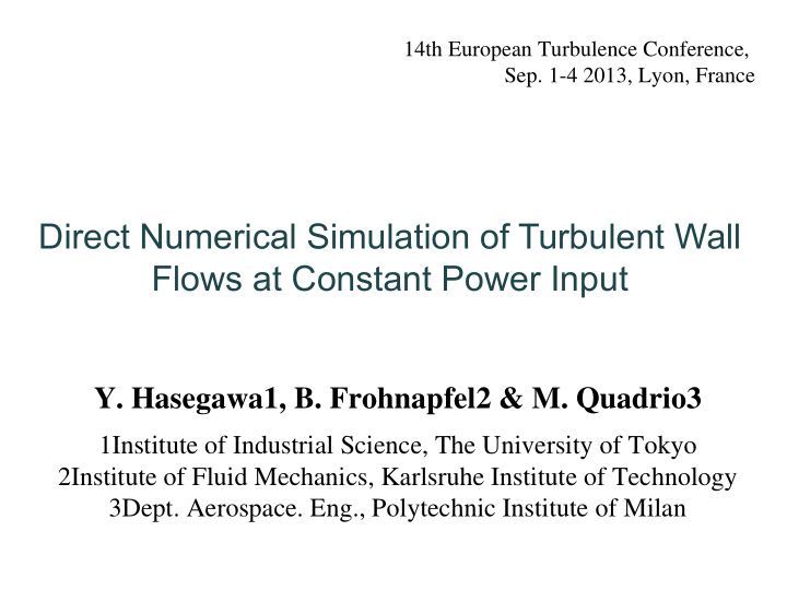 direct numerical simulation of turbulent wall flows at