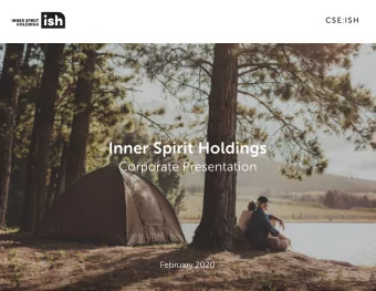 Inner Spirit Holdings  Corporate Presentation  February 2020  LEGAL DISCLAIMER  The information