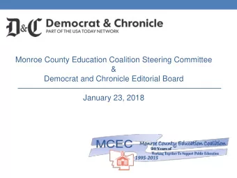 Democrat and Chronicle Editorial Board  January 23, 2018  Agenda:  Welcome and Introductions