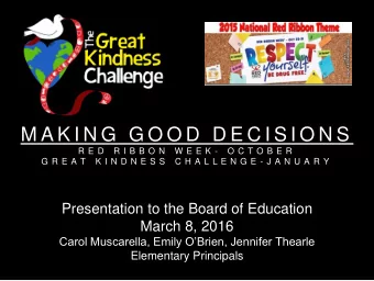 M A K I N G  G O O D  D E C I S I O N S  R E D  R I B B O N  W E E K -  O C T O B E R  G R E A T  K