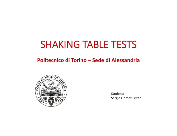 shaking shaking ta table te tests sts