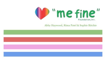 Abby Haywood, Rima Patel &amp; Sophie Ritchie  MISSION providing hope to critically ill children