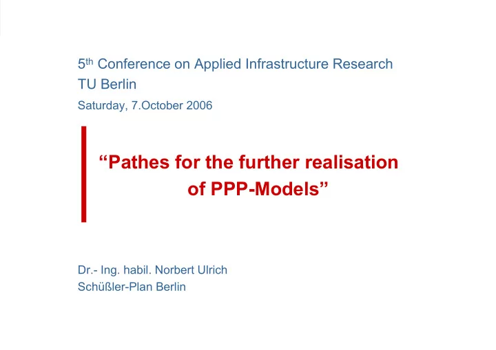 pathes for the further realisation of ppp models