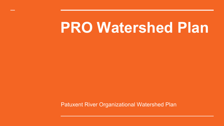 pro watershed plan