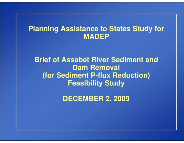 planning assistance to states study for madep brief of