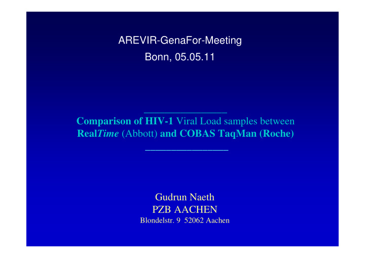 arevir genafor meeting bonn 05 05 11 comparison of hiv 1