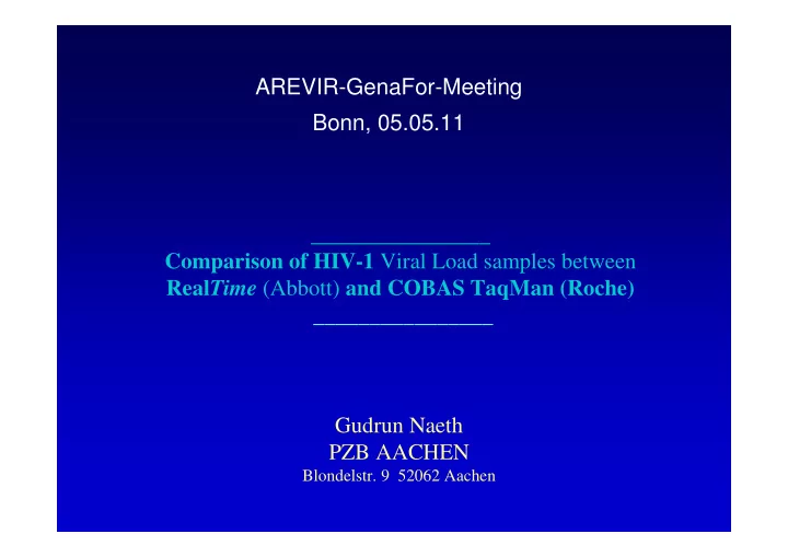 arevir genafor meeting bonn 05 05 11 comparison of hiv 1