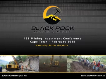 1 2 1  M i n i n g  I n v e s t m e n t  C o n f e r e n c e  C a p e  To w n   F e b r u a r y