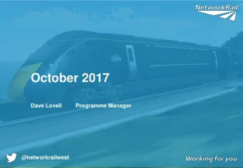 October 2017  Dave Lovell Programme Manager @ networkrailwest  Organisational Update  Paul Stanford
