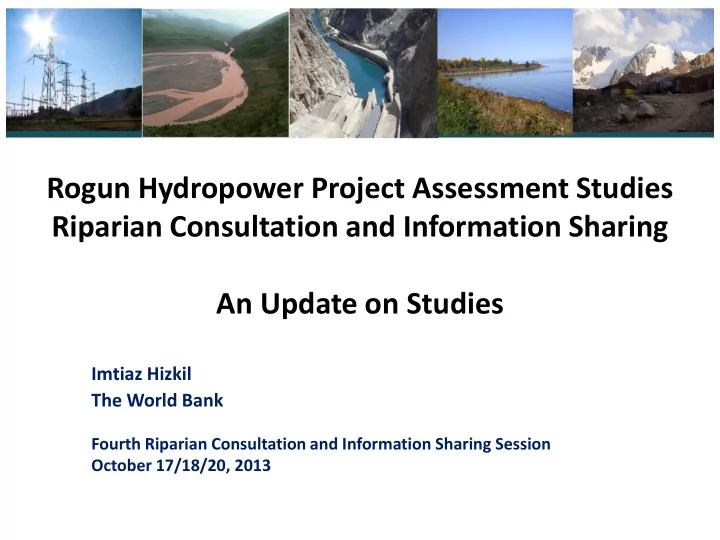 rogun hydropower project assessment studies riparian