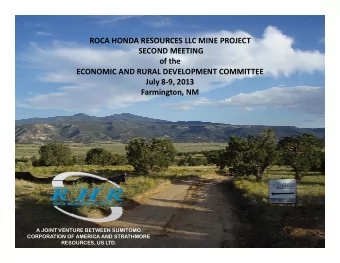 ROCA HONDA RESOURCES LLC MINE PROJECT  SECOND MEETING SECOND MEETING of the ECONOMIC AND RURAL