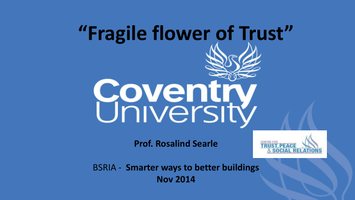 fragile flower of trust