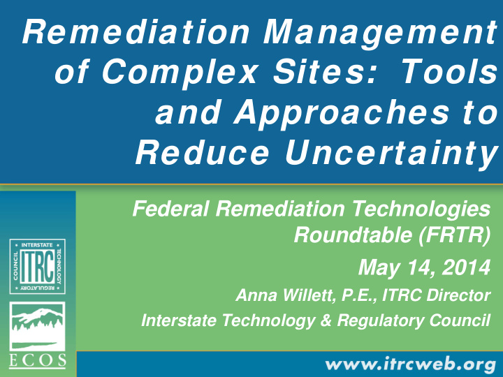 remediation management of complex sites tools and