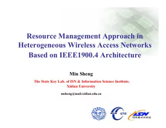 Resource Management Approach in  Heterogeneous Wireless Access etworks  Based on IEEE1900.4