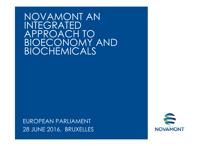 novamont an integrated approach to bioeconomy and