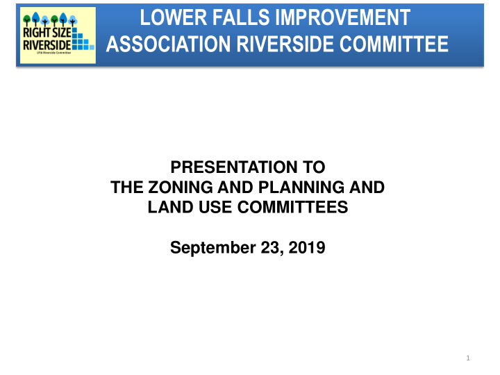 presentation to the zoning and planning and land use