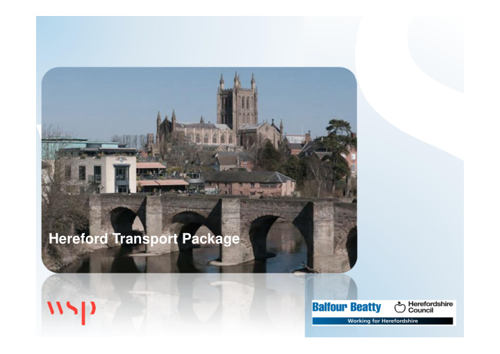 hereford transport package consultation film cabinet