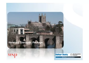 Hereford Transport Package  Consultation  Film  Cabinet Report  The purpose of the report to