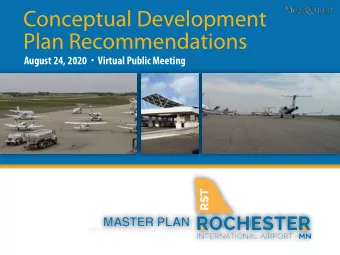 Conceptual Development  Plan Recommendations August 24, 2020  Virtual Public Meeting