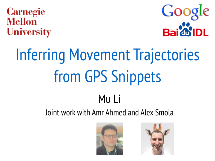 inferring movement trajectories from gps snippets
