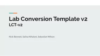 Lab Conversion Template v2  LCT-v2  Nick Bennett, Salina Nihalani, Sebastian Wilson  Introduction
