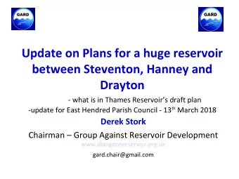 Update on Plans for a huge reservoir  between Steventon, Hanney and  Drayton  - what is in Thames